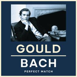Cover of Gould & Bach: Perfect Match
