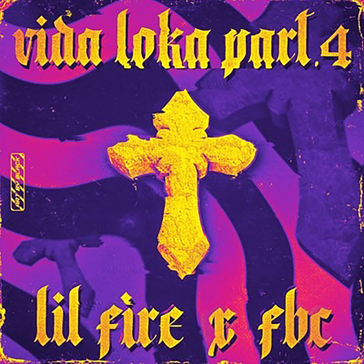 Album cover of Vida Loka, Pt.4