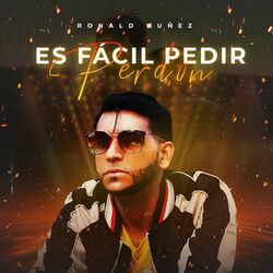Cover of Es Facil Pedir Perdon