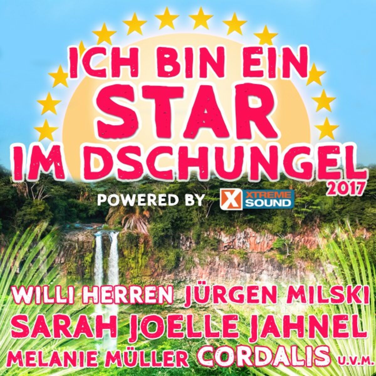 Album cover of Ich bin ein Star im Dschungel 2017 powered by Xtreme Sound