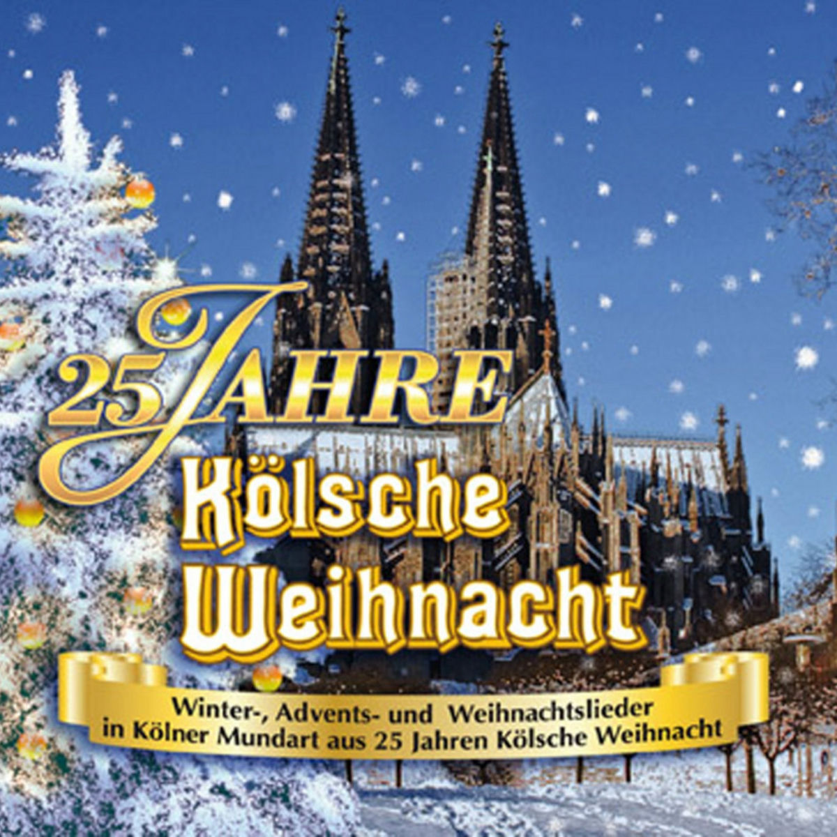 Album cover of 25 Jahre Kölsche Weihnacht
