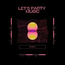 Cover of Let's Party Music Vol.5 (Compilation)