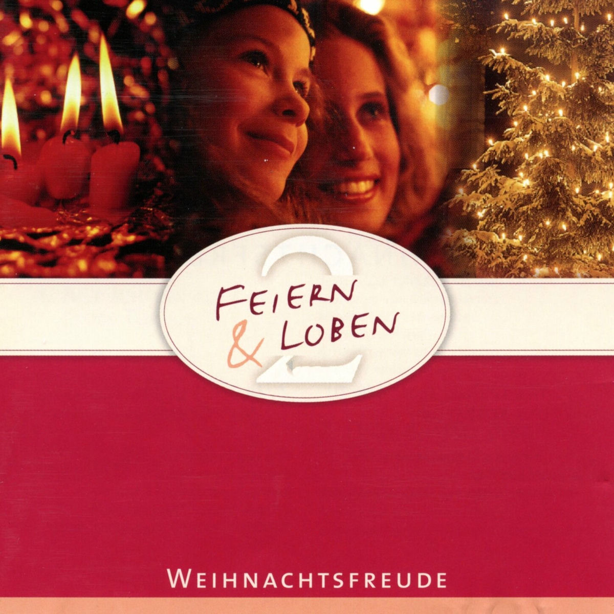 Album cover of Feiern & Loben 2 - Die Weihnachtsfreude