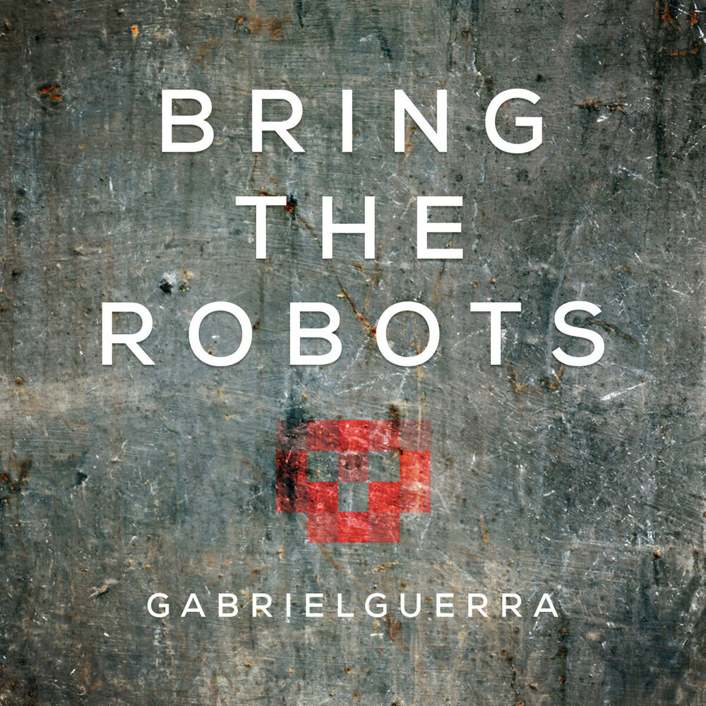 Picture of Bring the Robots