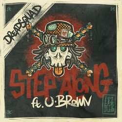 Cover of Step Along (Dreadsquad Remix)