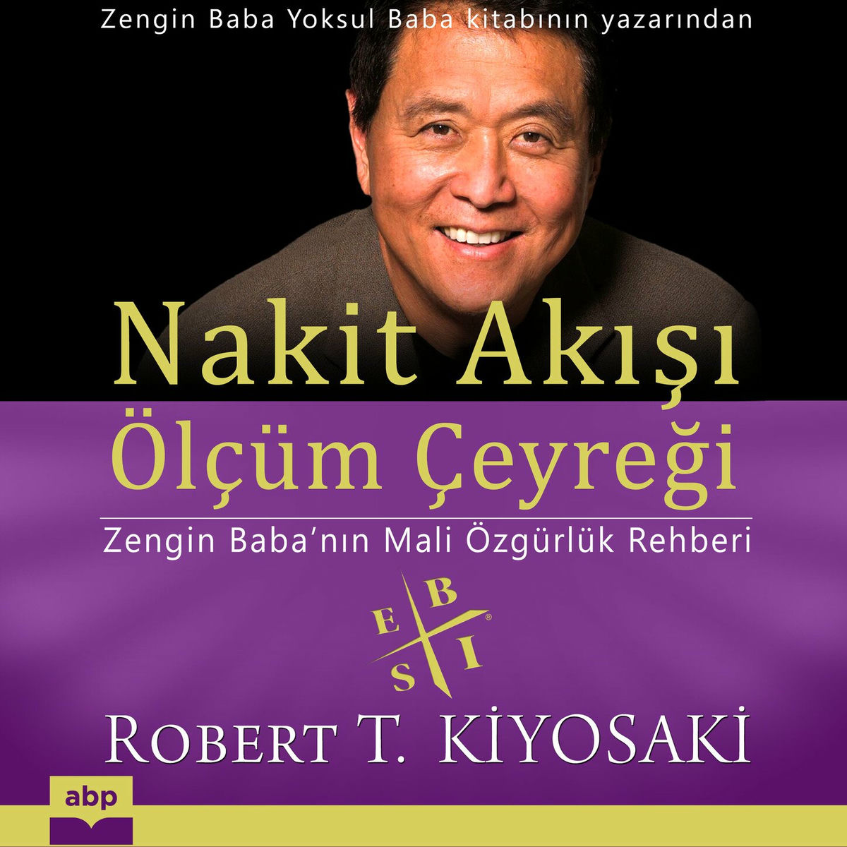 Album cover of Nakit Akışı Ölçüm Çeyreği - Zengin Baba'nın Mali Özgürlük Rehberi (Kısaltılmamış)