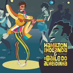 Cover of Hamilton de Holanda e o Baile do Almeidinha
