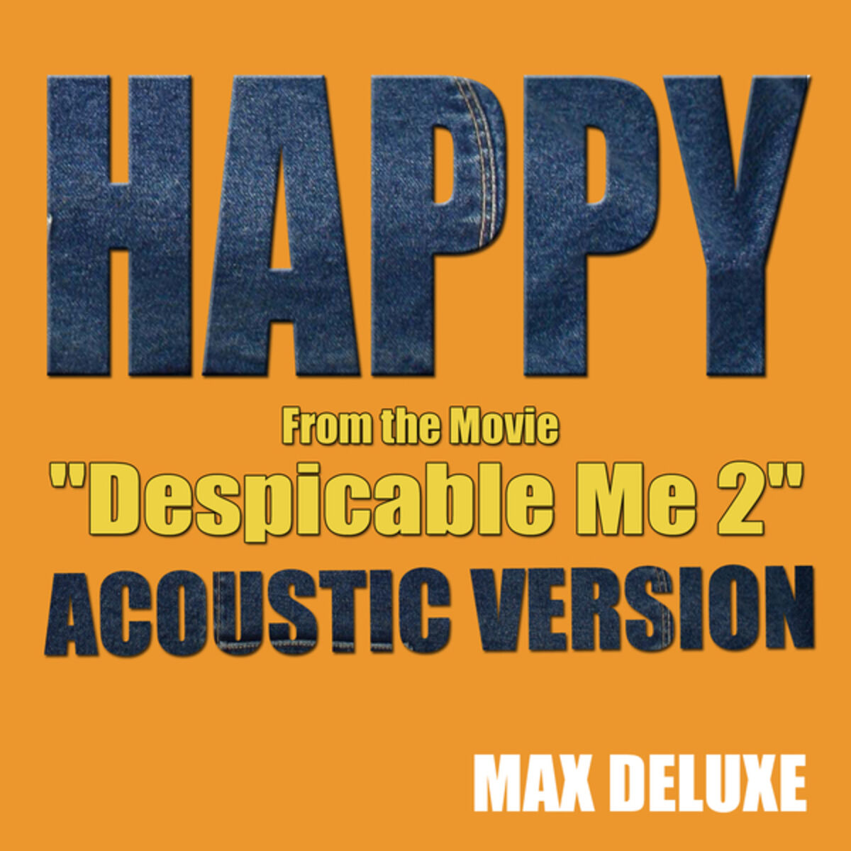 Album cover of Happy (Acoustic Version) [From the Movie 