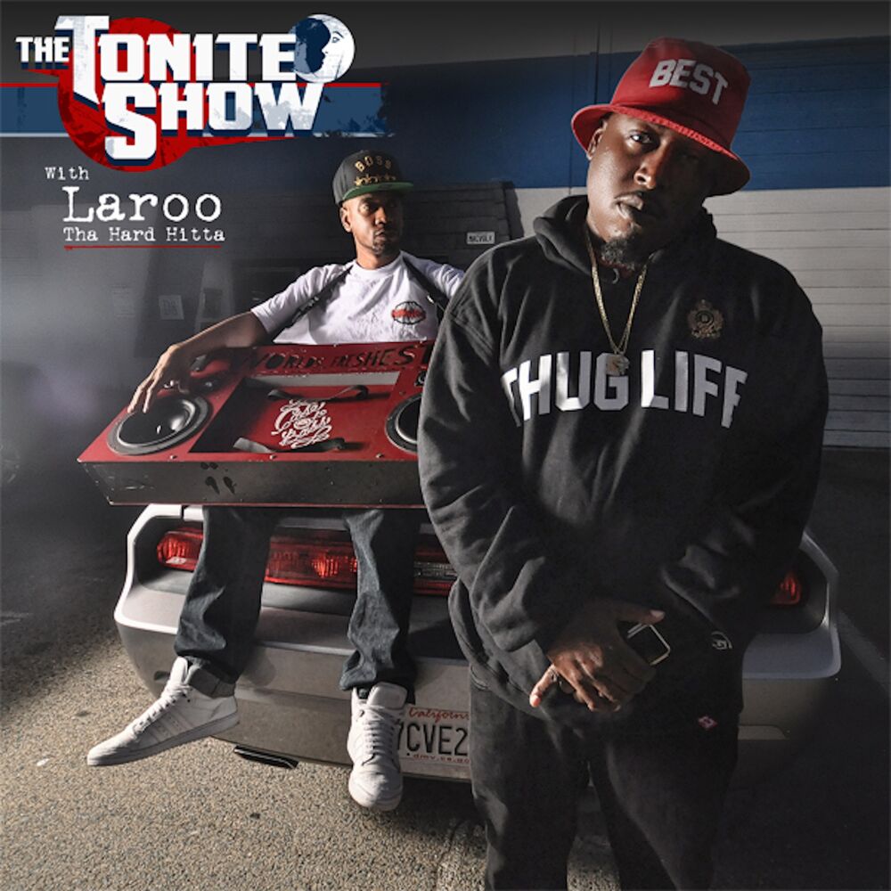 Picture of The Tonite Show with Laroo tha Hard Hitta