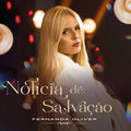 Not&iacute;cia de Salva&ccedil;&atilde;o (Remasterizado)