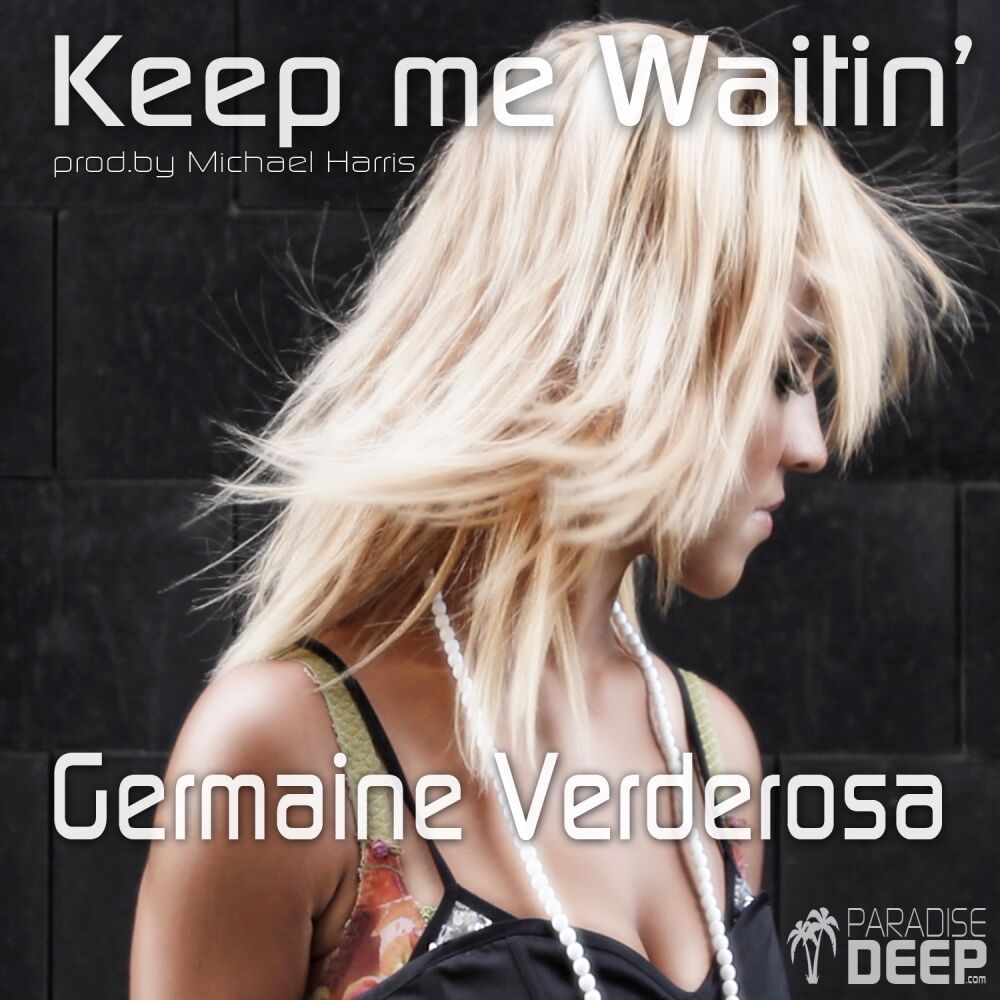 Picture of Keep Me Waitin'
