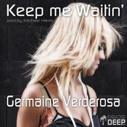 Cover of Keep Me Waitin'