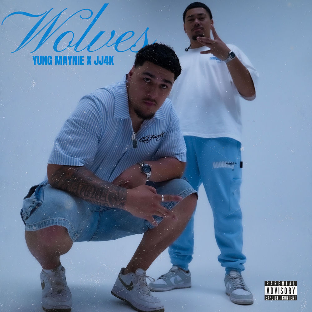 Wolves by Yung Maynie & JJ4K