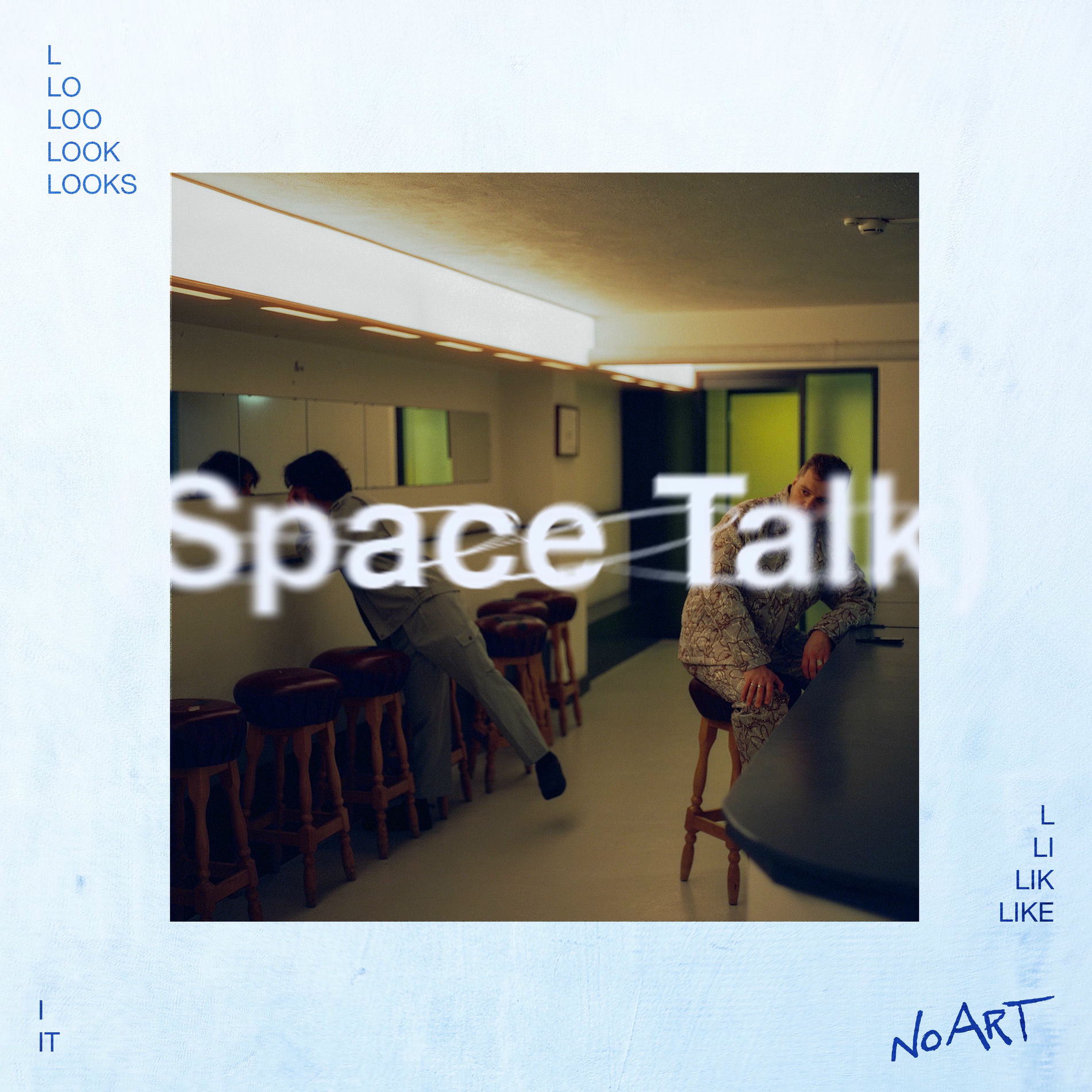Album cover of LOOKS LIKE IT (SPACE TALK)