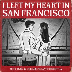 Cover of I Left My Heart In San Francisco