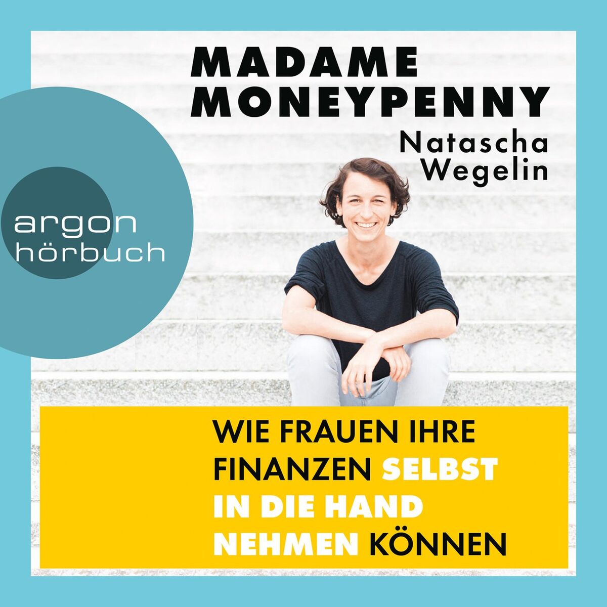 Album cover of Kapitel 1 - Madame Moneypenny - Wie Frauen ihre Finanzen selbst in die Hand nehmen können