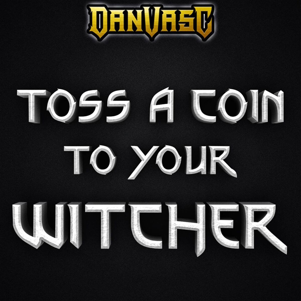 Album cover of Toss a Coin to Your Witcher (Metal Version)