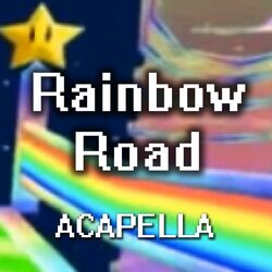Cover of Rainbow Road (A Cappella) [From "Mario Kart: Double Dash"]
