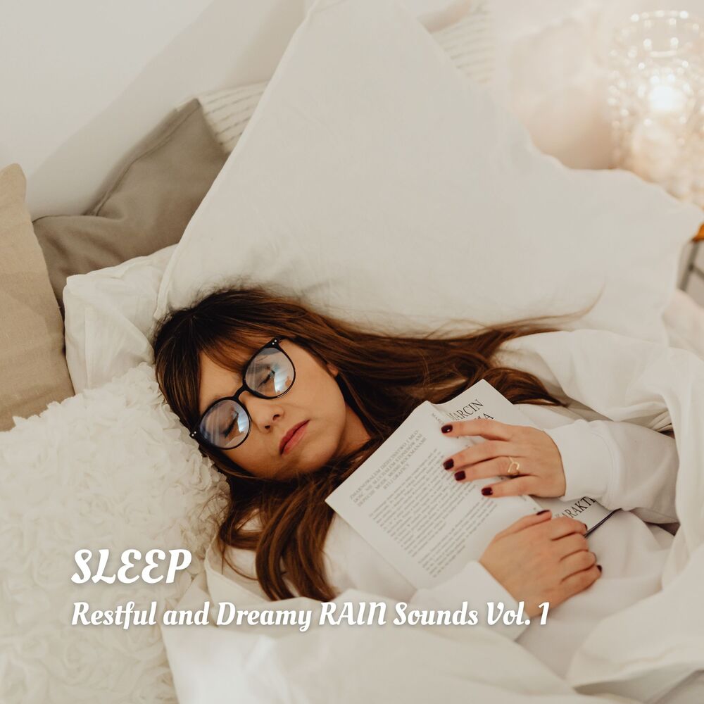 Picture of SLEEP: Restful and Dreamy RAIN Sounds Vol. 1