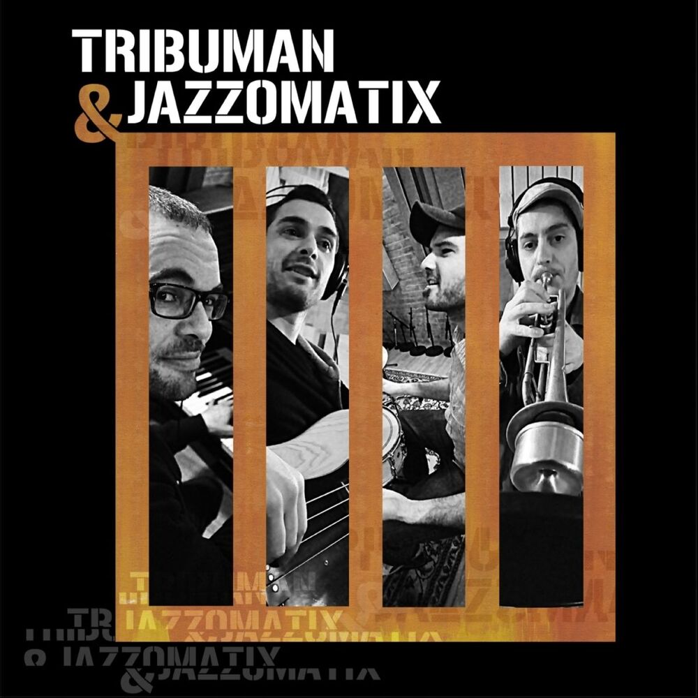 Picture of Tribuman & Jazzomatix
