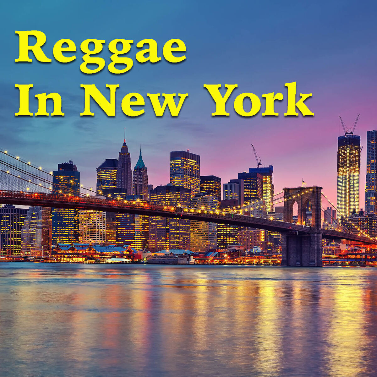 Album cover of Reggae In New York