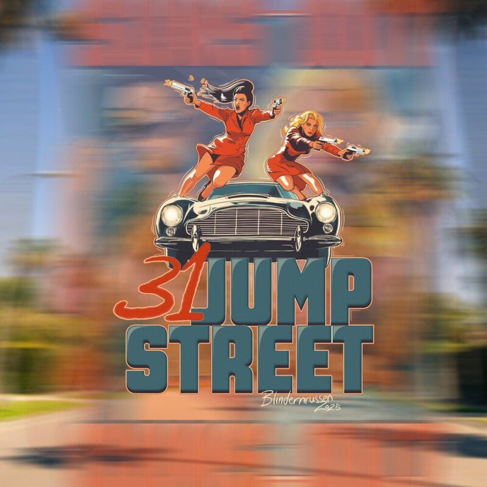 Picture of 31 Jump Street 2025 (Rimmeanthem)