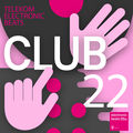 CLUB22 (By Telekom Electronic Beats)
