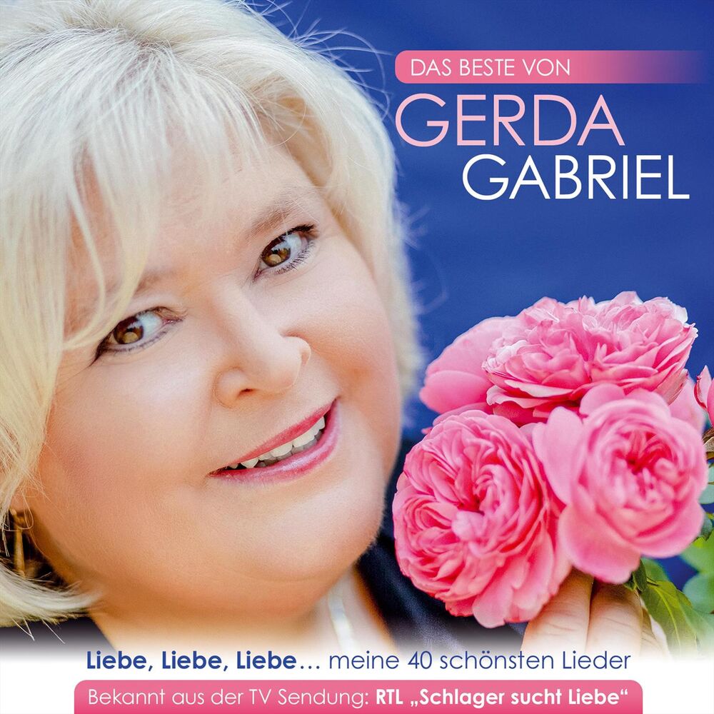 Picture of Das Beste von Gerda Gabriel: Liebe, Liebe, Liebe… meine 40 schönsten Lieder
