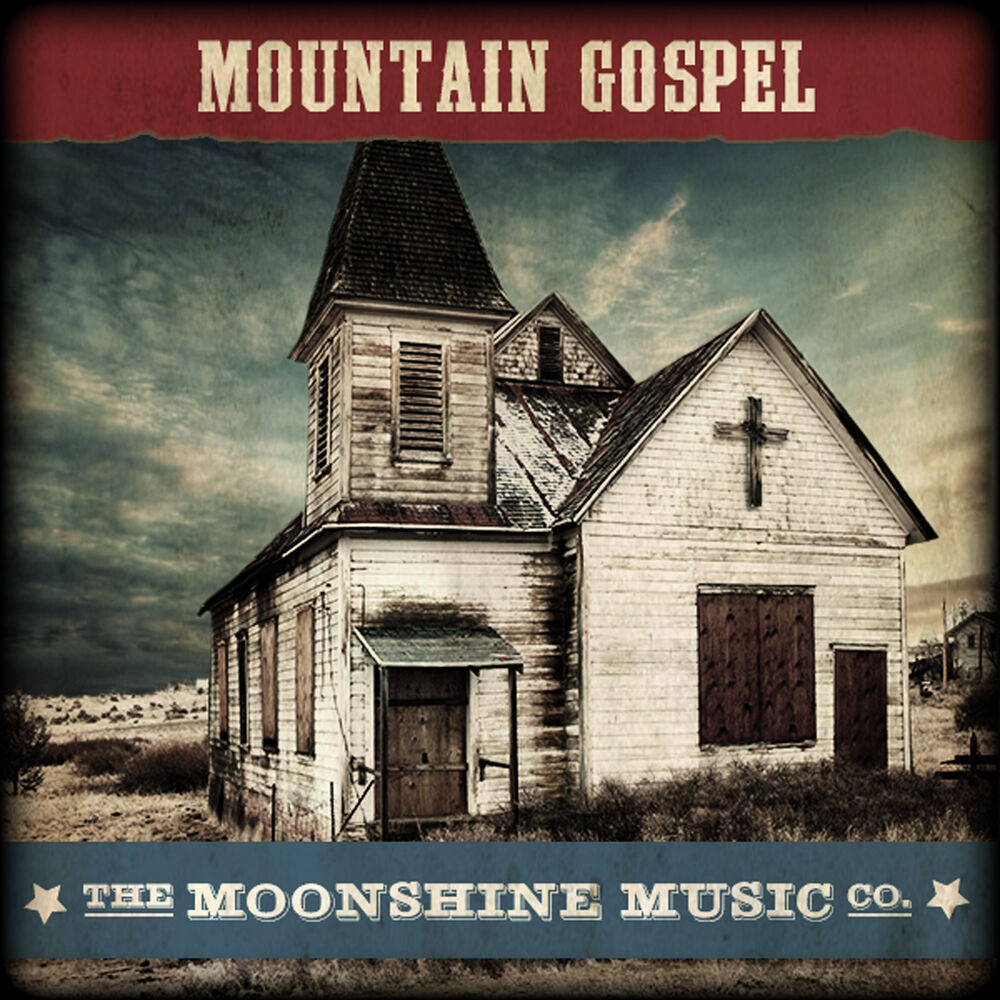 Picture of The Moonshine Music Co: Mountain Gospel