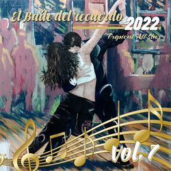 Cover of El Baile del Recuerdo 2022, Vol.7