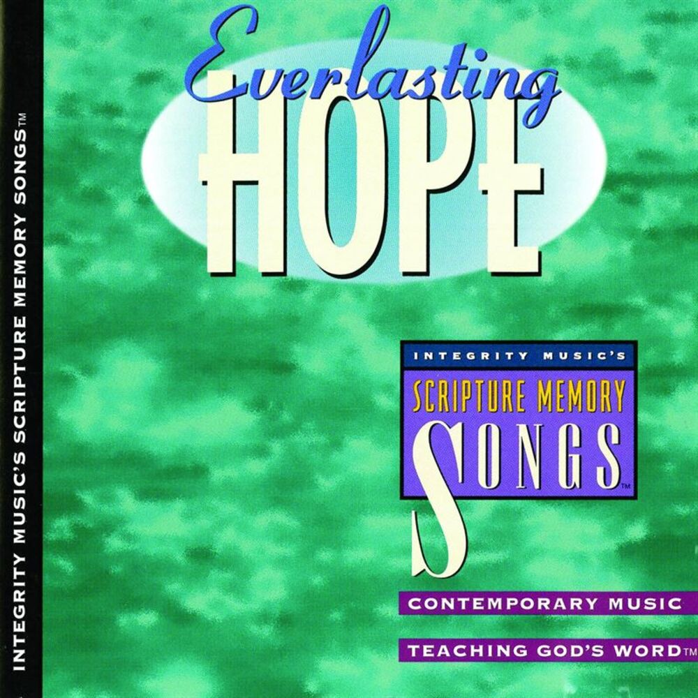 Picture of Integrity’s Scripture Memory Songs: Everlasting Hope