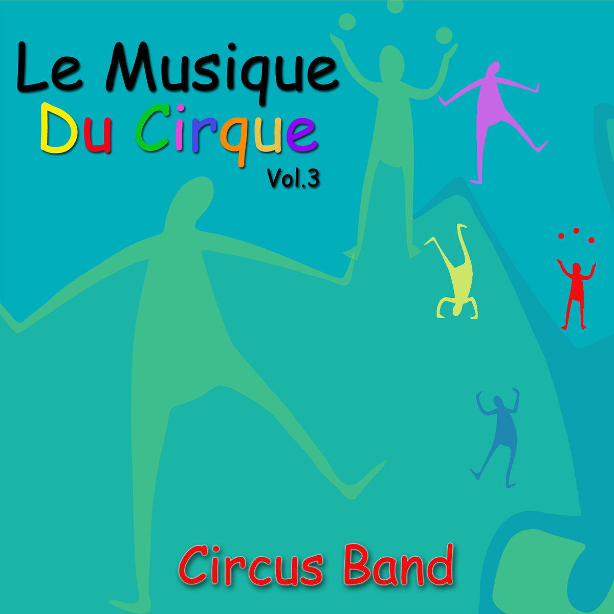 Album cover of Le Musique du Cirque, Vol. 3