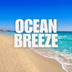 Cover of Ocean Breeze: Chill House Beats