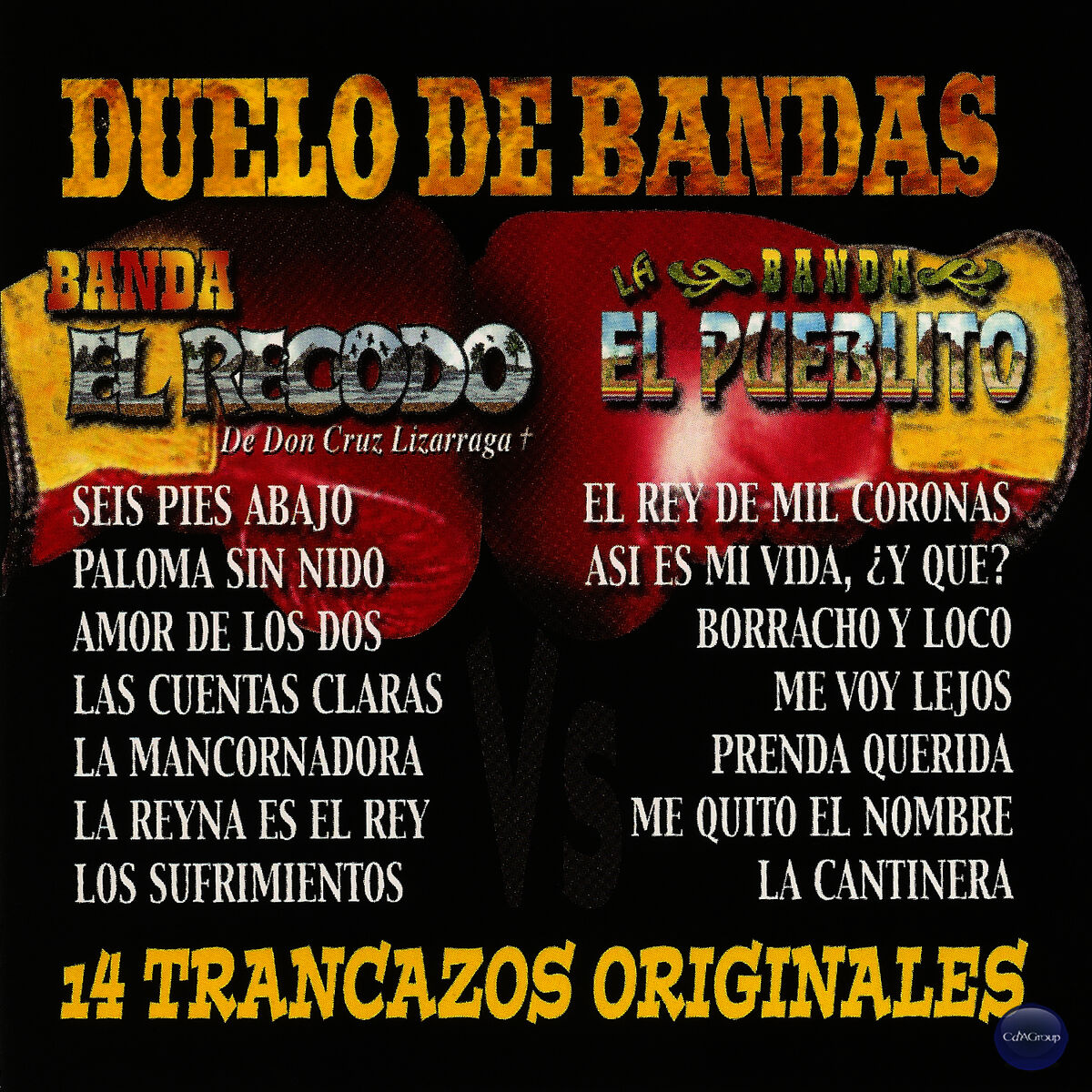Album cover of Duelo de Bandas: 14 Trancazos Originales