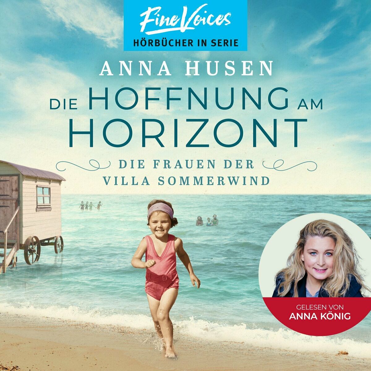 Album cover of Die Hoffnung am Horizont - Die Frauen der Villa Sommerwind, Band 2 (ungekürzt)
