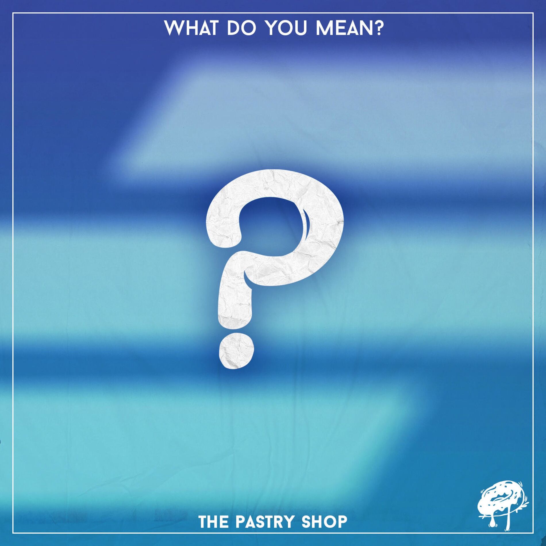 Album cover of What Do You Mean?