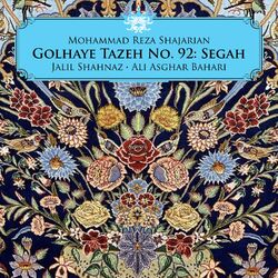 Cover of Golhaye Tazeh No. 92: Segah