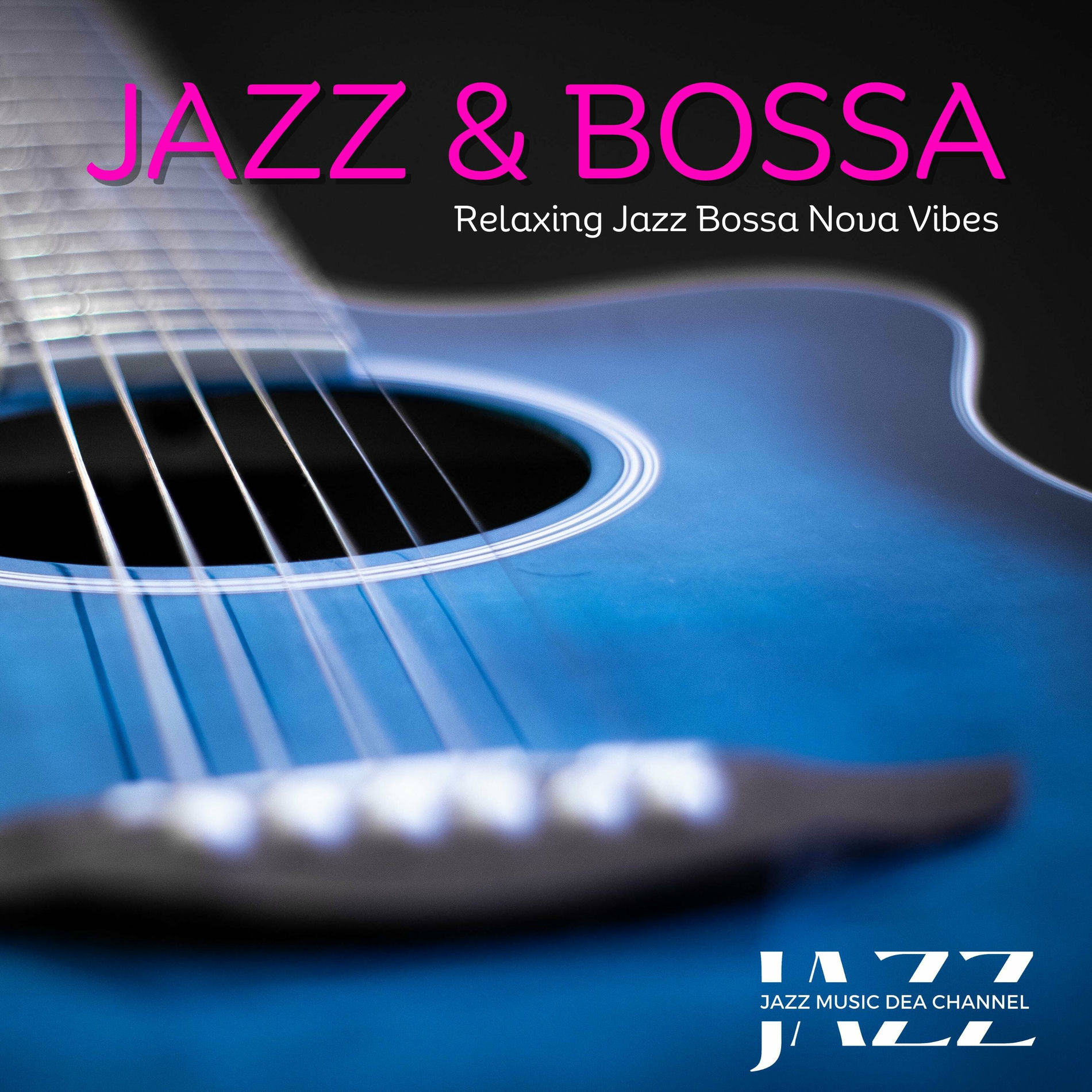 Album cover of Jazz & Bossa