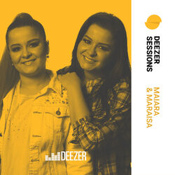 Cover of Maiara & Maraisa - Deezer Sessions