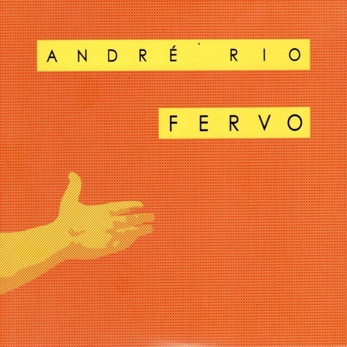 Album cover of Fervo - Andre Rio 20 Anos de Frevo