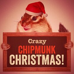 Cover of Crazy Chipmunk Christmas!