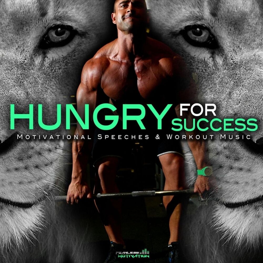 Picture of Hungry for Success: Motivational Speeches & Workout Music