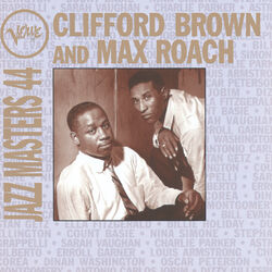 Cover of Verve Jazz Masters 44: Max Roach, Clifford Brown