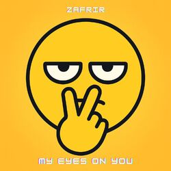 My Eyes on You