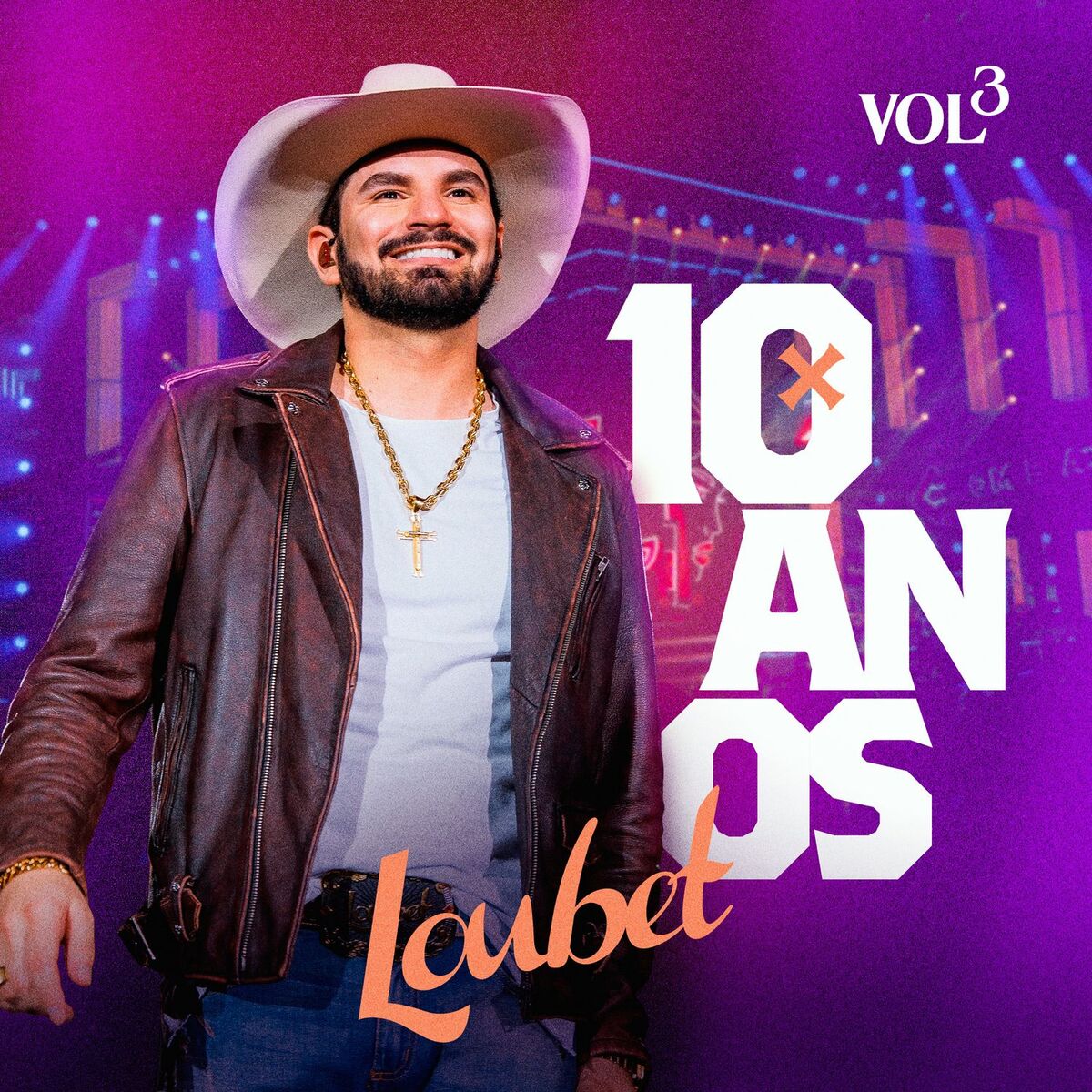 Album cover of Loubet 10 anos, Vol. 3 (Ao Vivo)