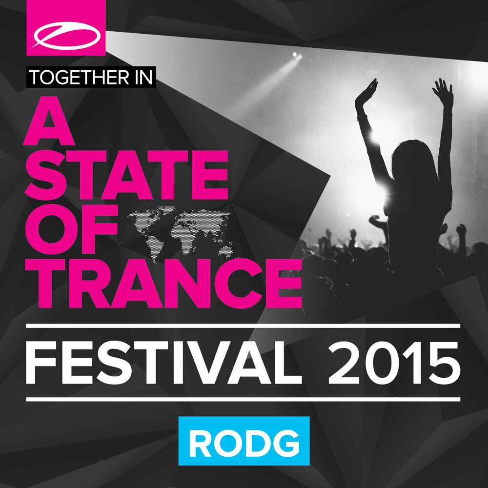Picture of A State Of Trance Festival 2015 (Mixed by Rodg)
