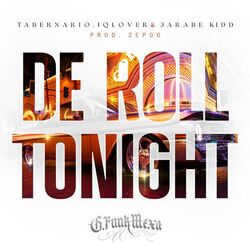 De Roll Tonight