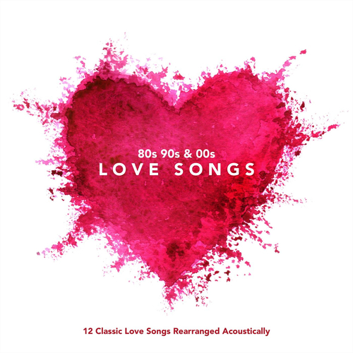 Various Artists - 80s 90s and 00s Love Songs: 12 Classic