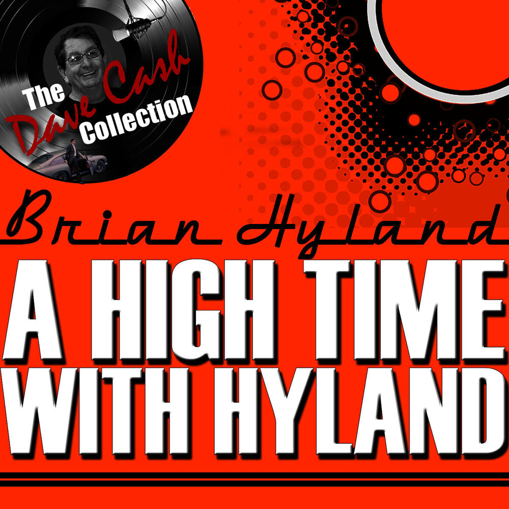 Picture of A High Time With Hyland - [The Dave Cash Collection]