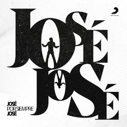 Cover of José por Siempre José
